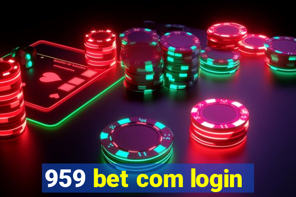 959 bet com login